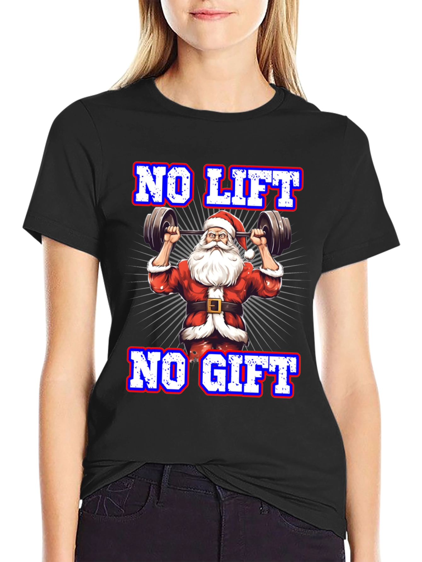 No Lift No Gift Christmas Santa Gym T-Shirt