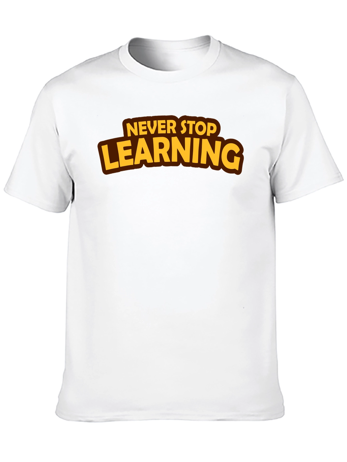 Never Stop Learning T-Shirt Motivational Tee