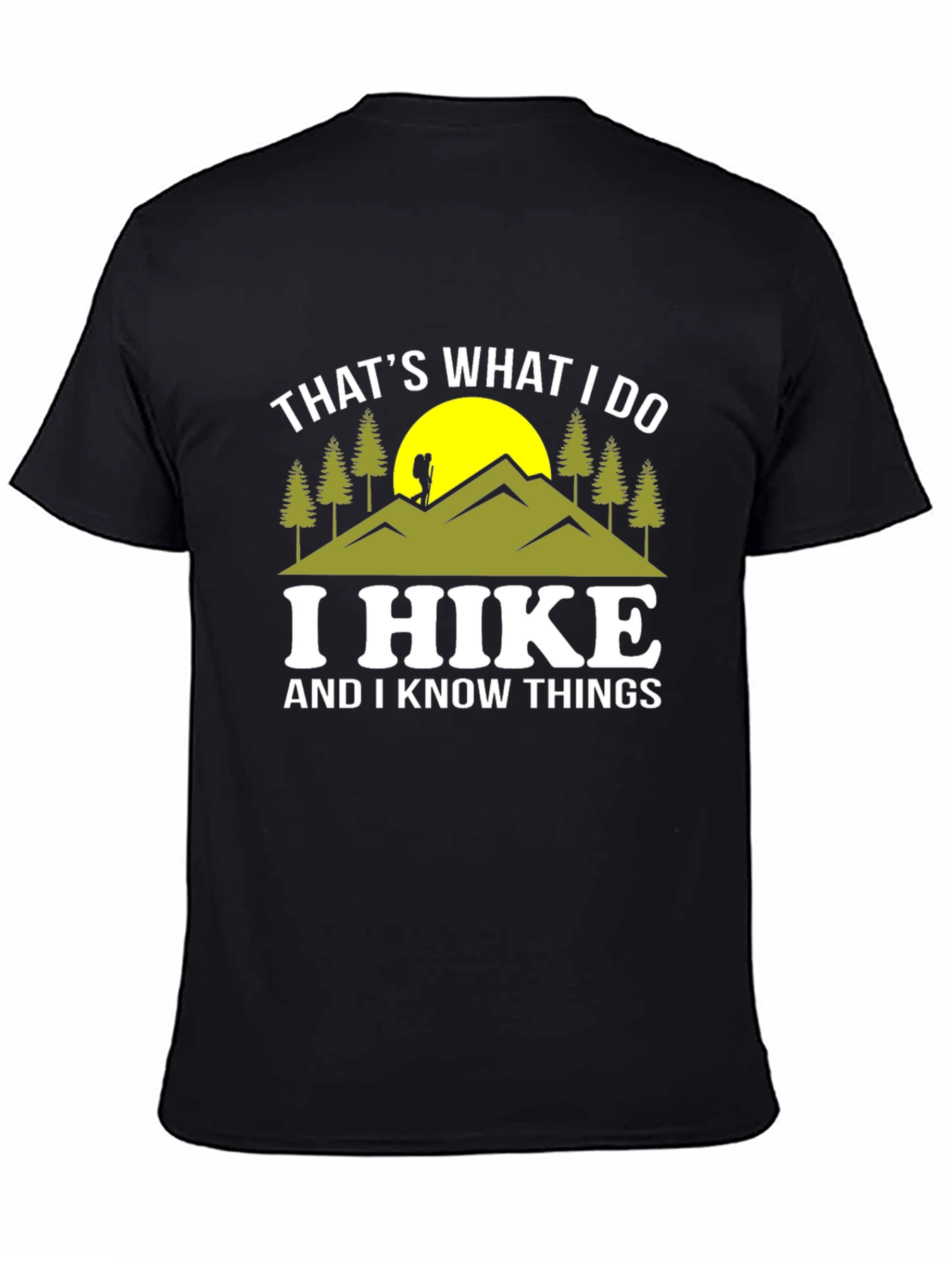Thats What I Do I Hike T-Shirt
