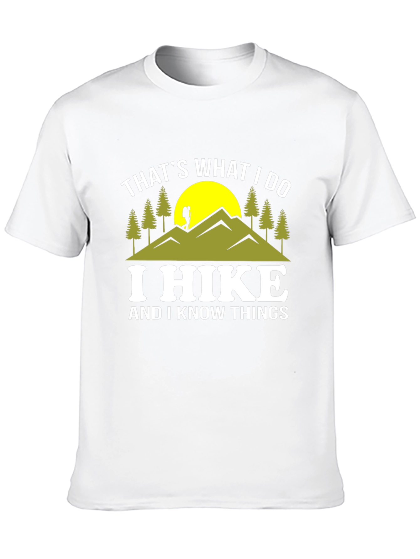 Thats What I Do I Hike T-Shirt