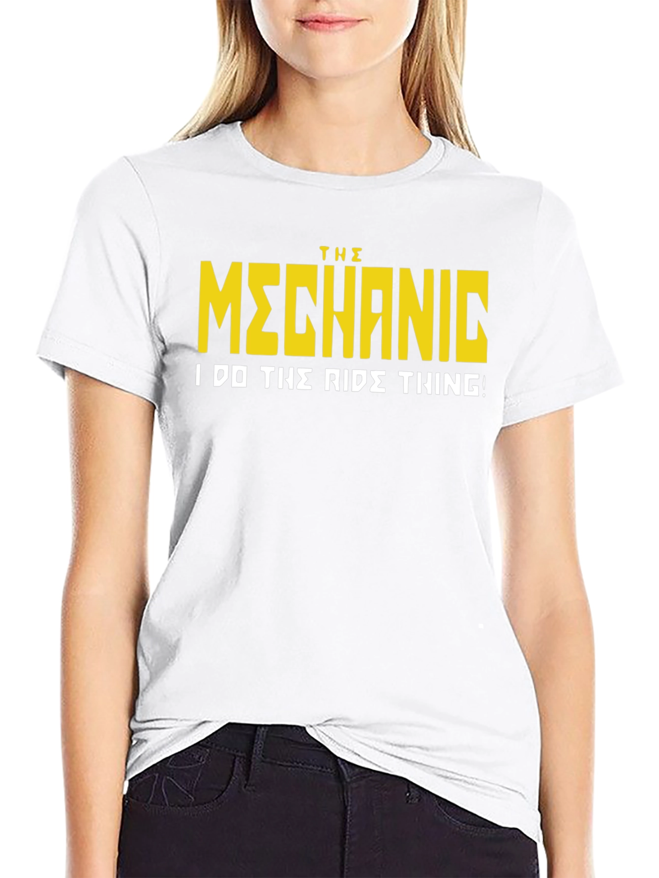 The Mechanic T-Shirt - I Do The Ride Thing