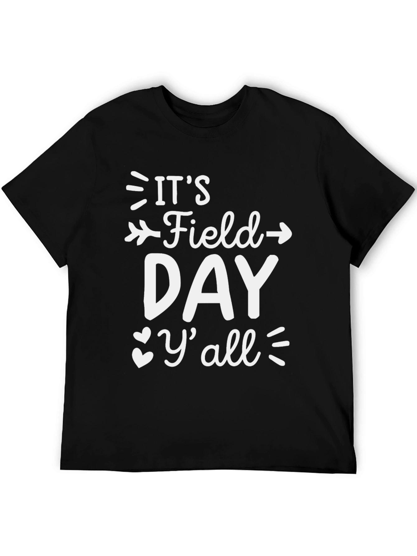 Its Field Day Yall T-Shirt