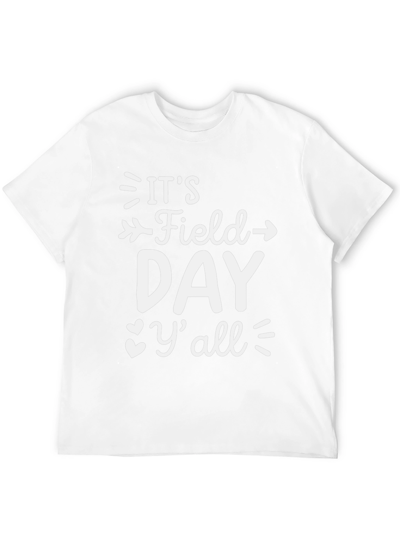 Its Field Day Yall T-Shirt