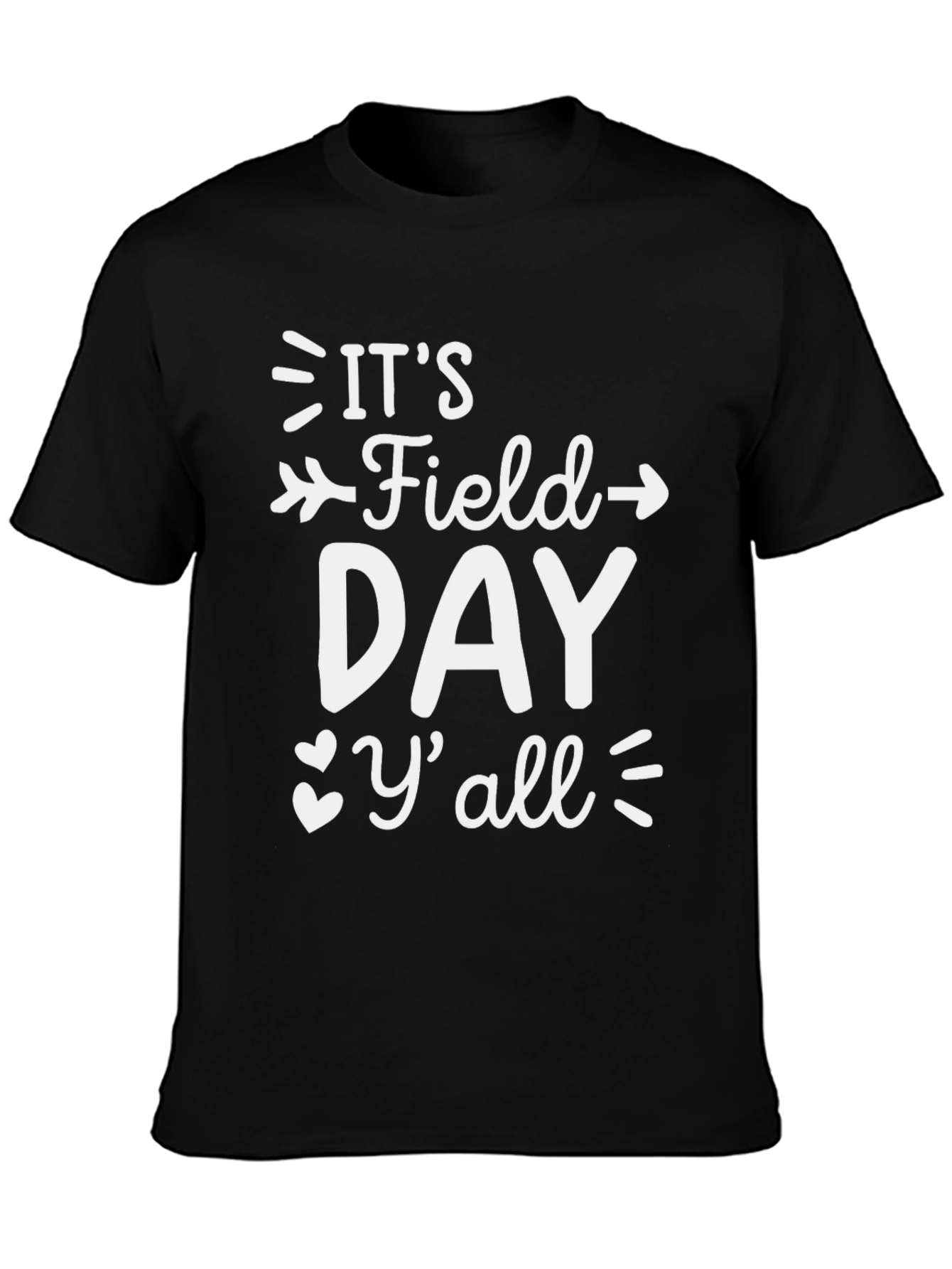 Its Field Day Yall T-Shirt
