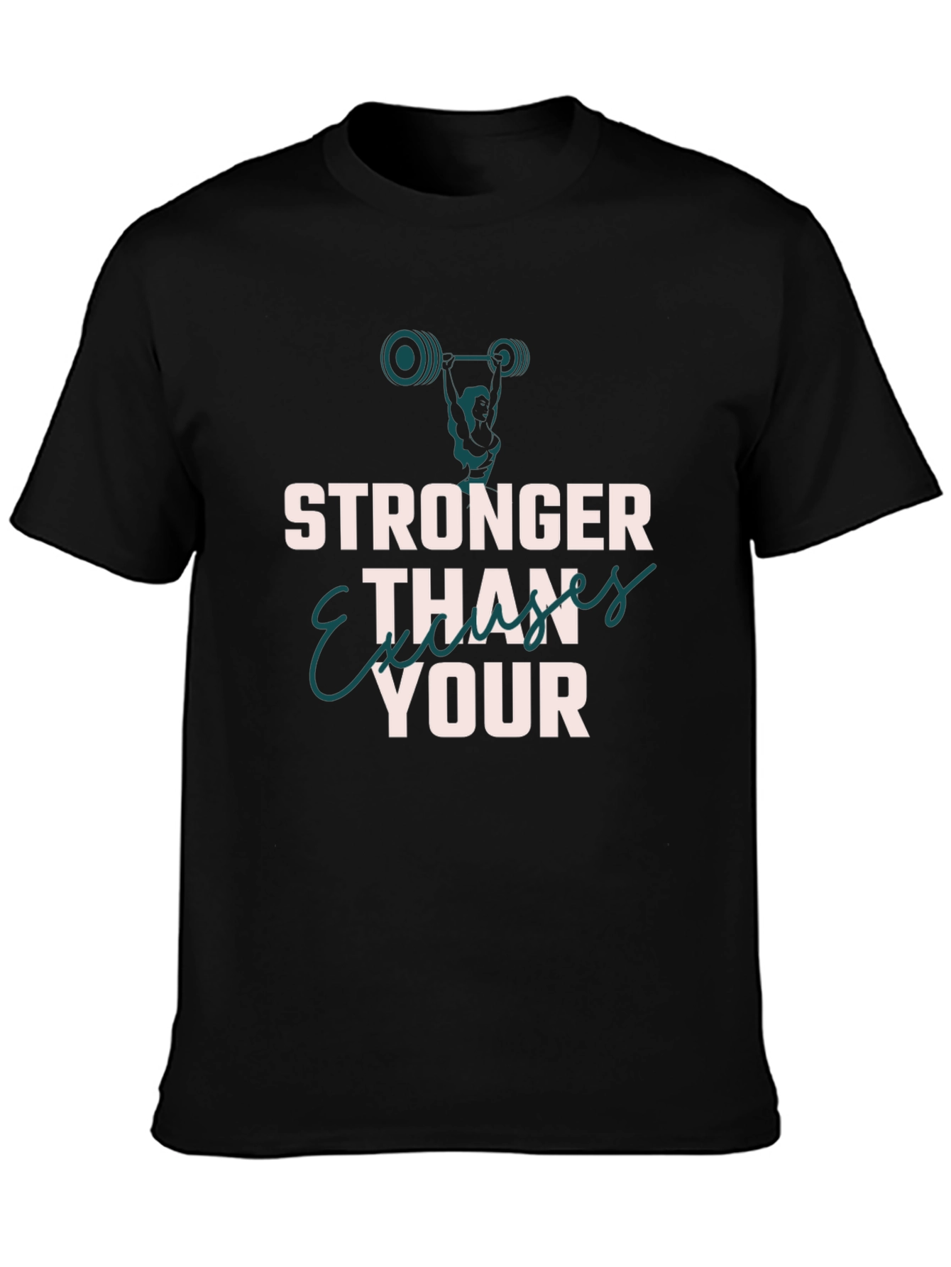 Stronger Than Your Excuses Black T-Shirt Workout Gym