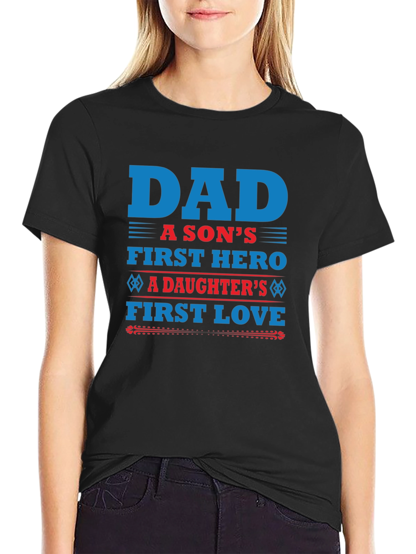 Dad A Sons First Hero T-Shirt