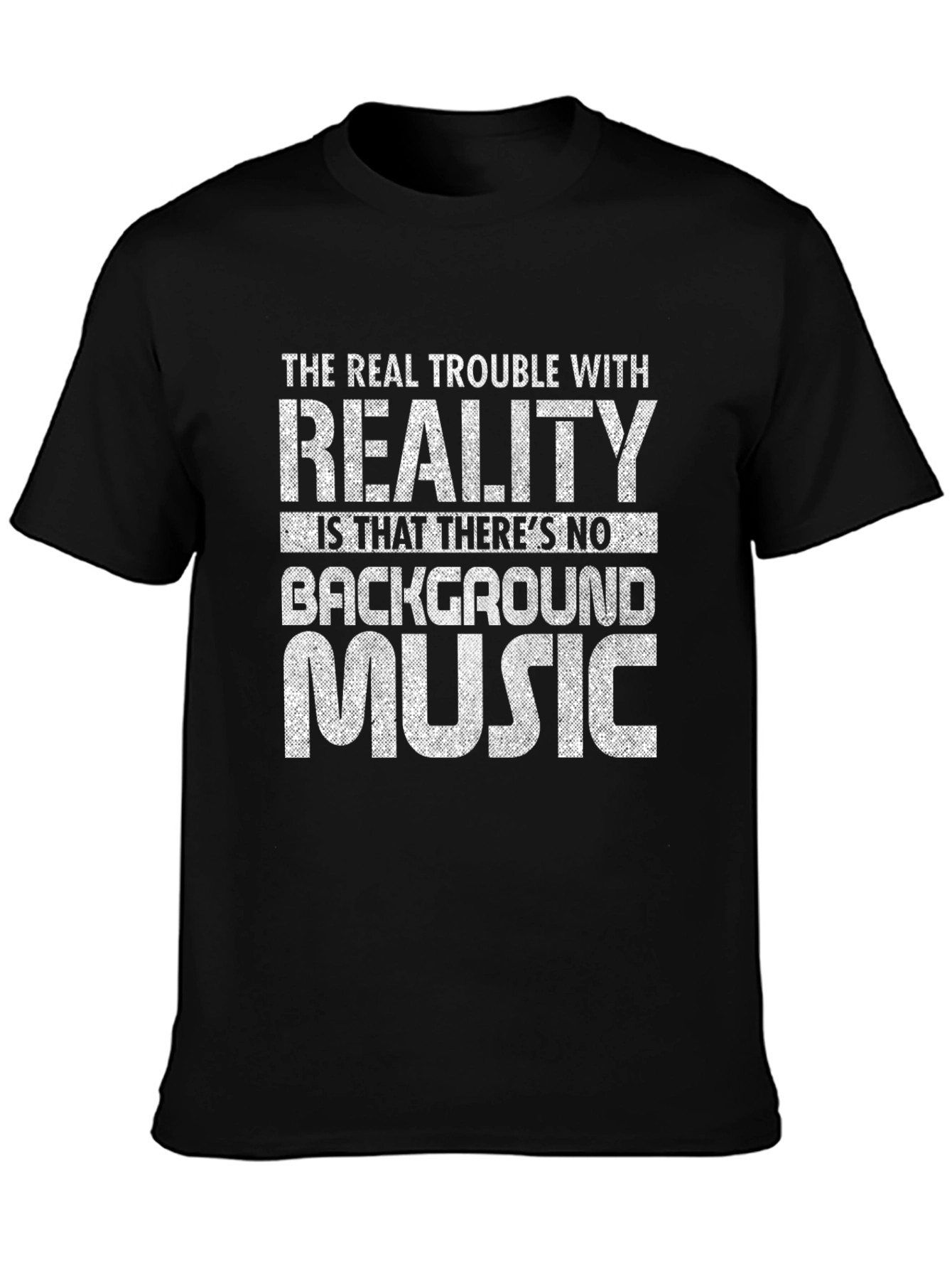 Funny Reality Background Music Graphic T-Shirt