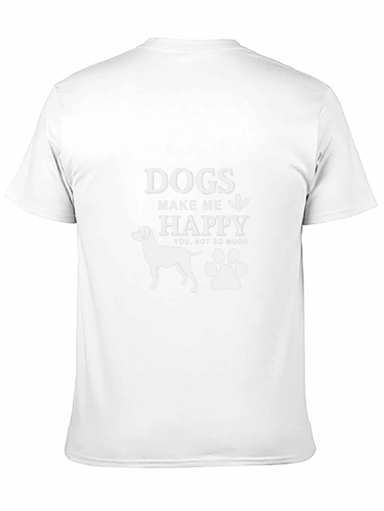 Dogs Make Me Happy T-Shirt