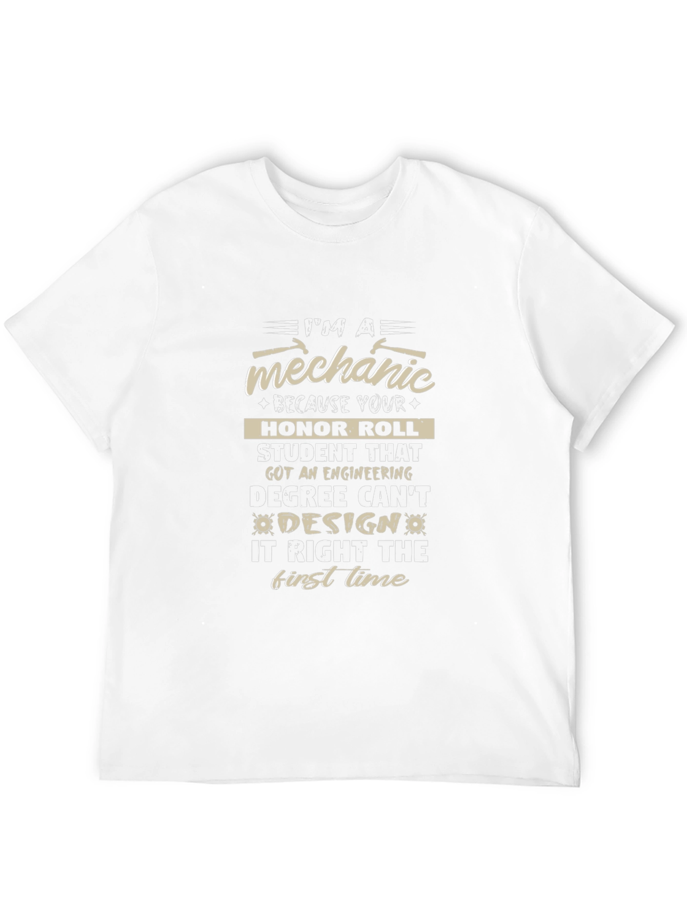 Mechanic T-Shirt: Funny Engineering Degree Design