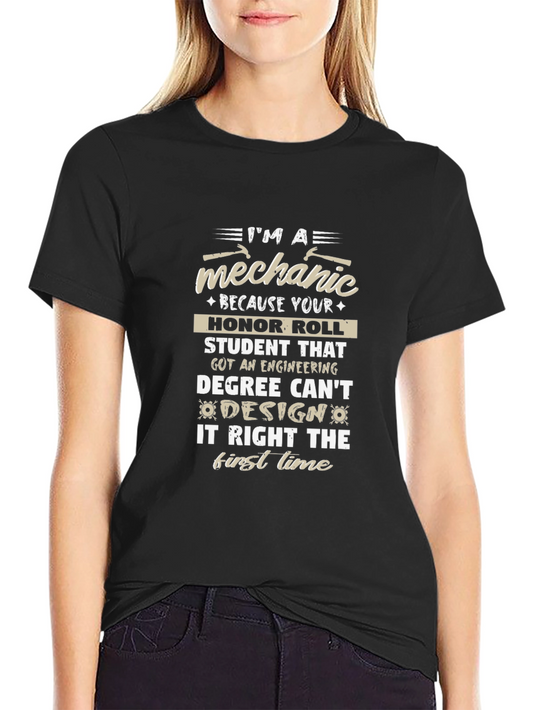 Mechanic T-Shirt: Funny Engineering Degree Design
