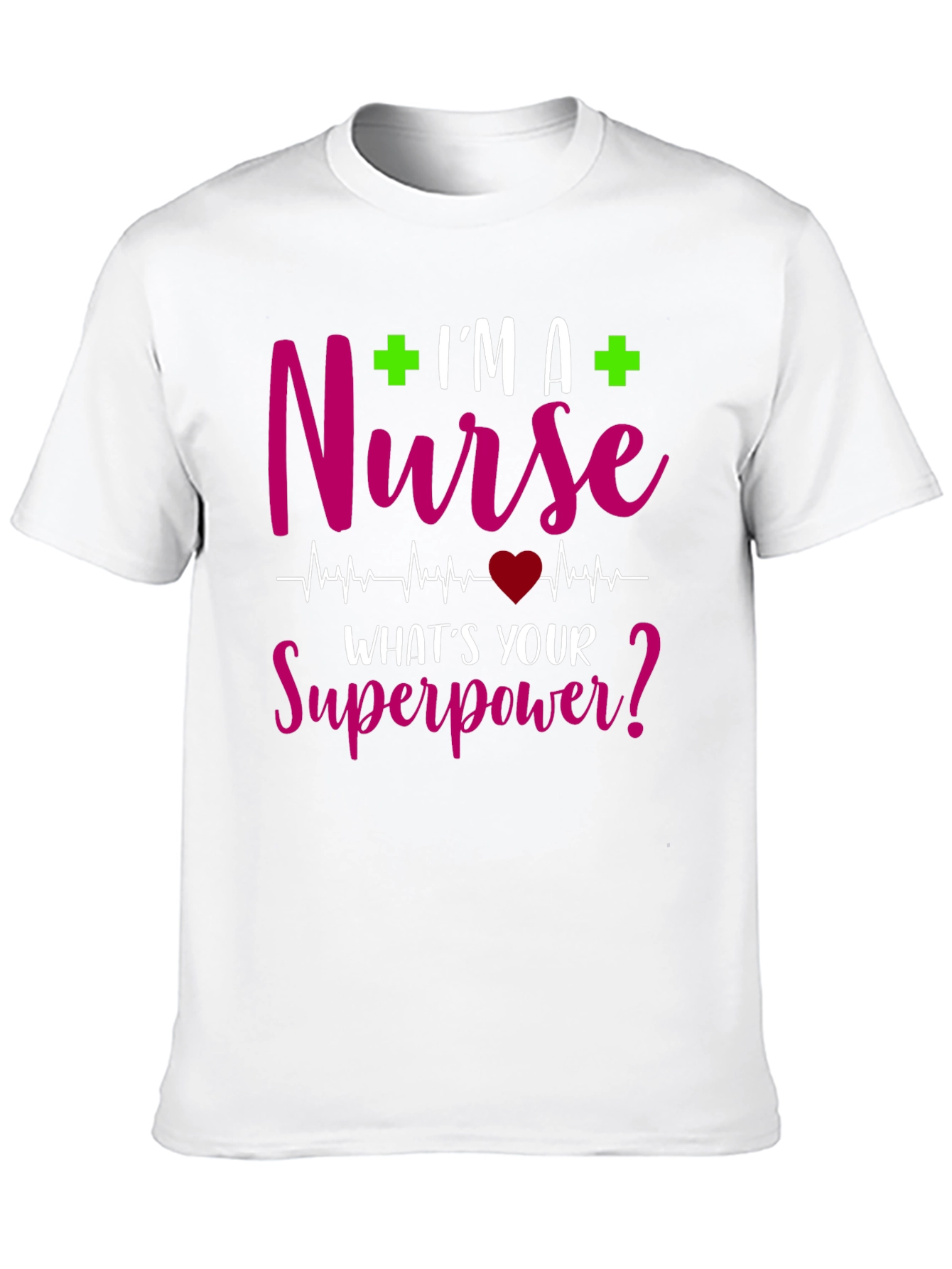 Nurse Superpower T-Shirt - Healthcare Hero Tee