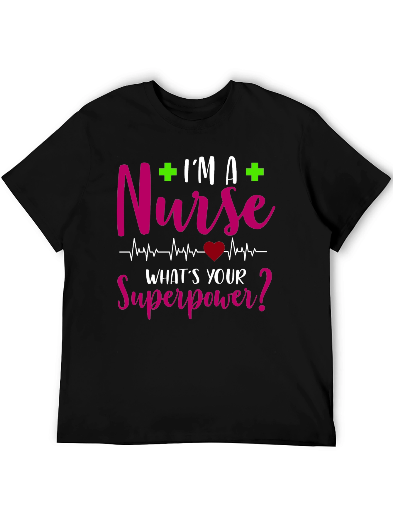 Nurse Superpower T-Shirt - Healthcare Hero Tee