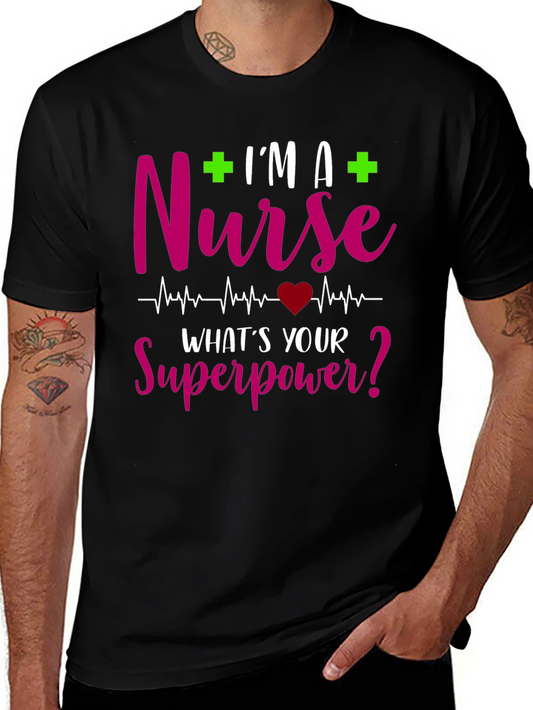 Nurse Superpower T-Shirt - Healthcare Hero Tee