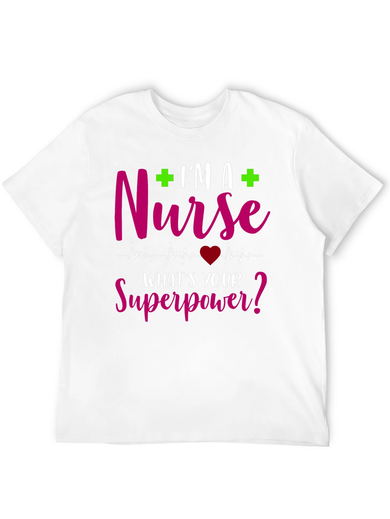 Nurse Superpower T-Shirt - Healthcare Hero Tee