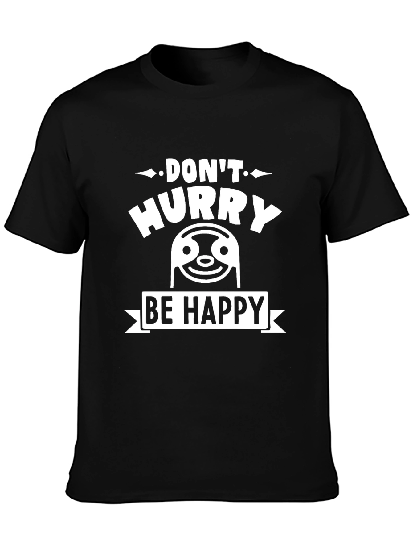 Dont Hurry Be Happy Sloth Graphic Tee