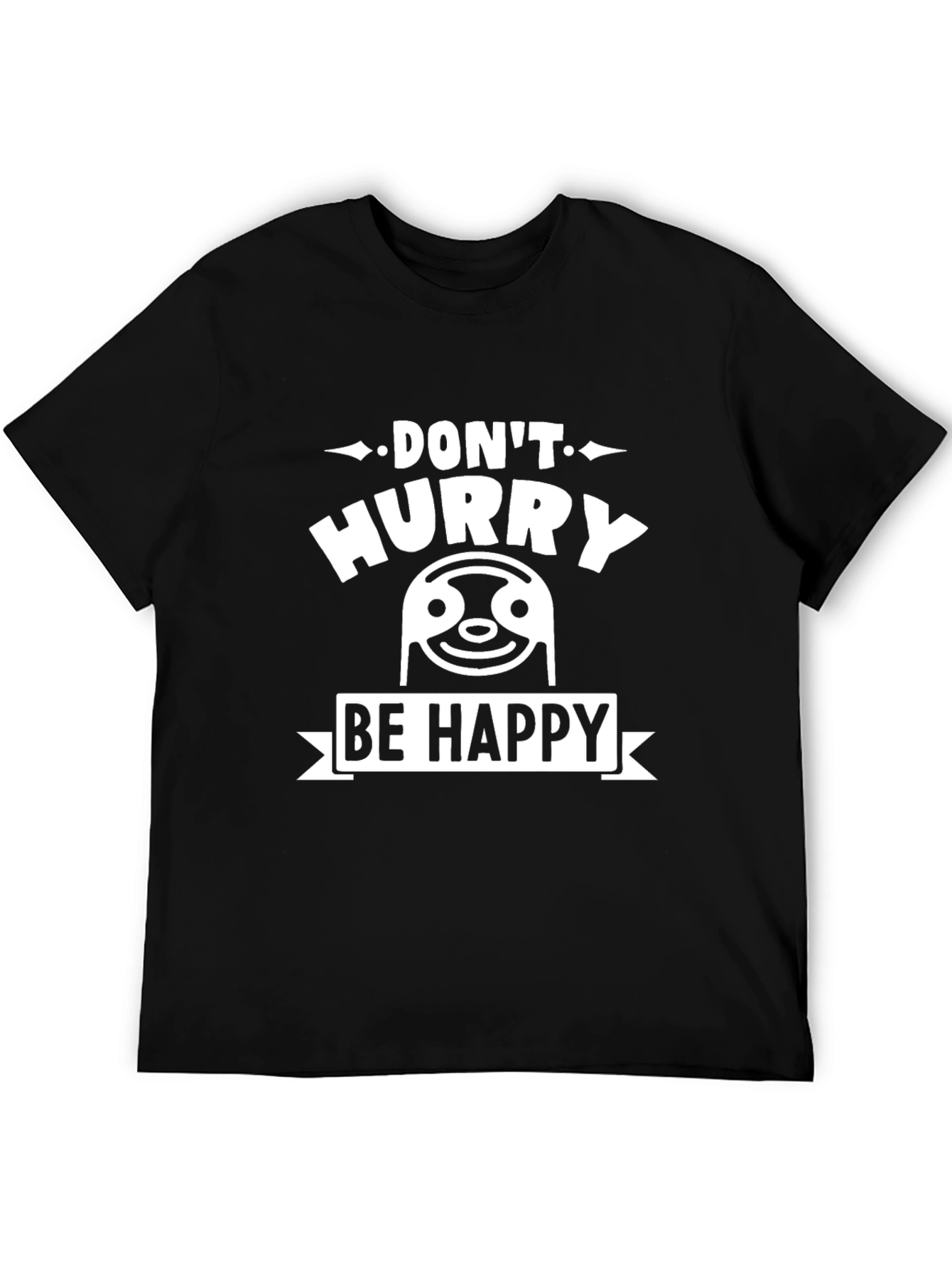 Dont Hurry Be Happy Sloth Graphic Tee