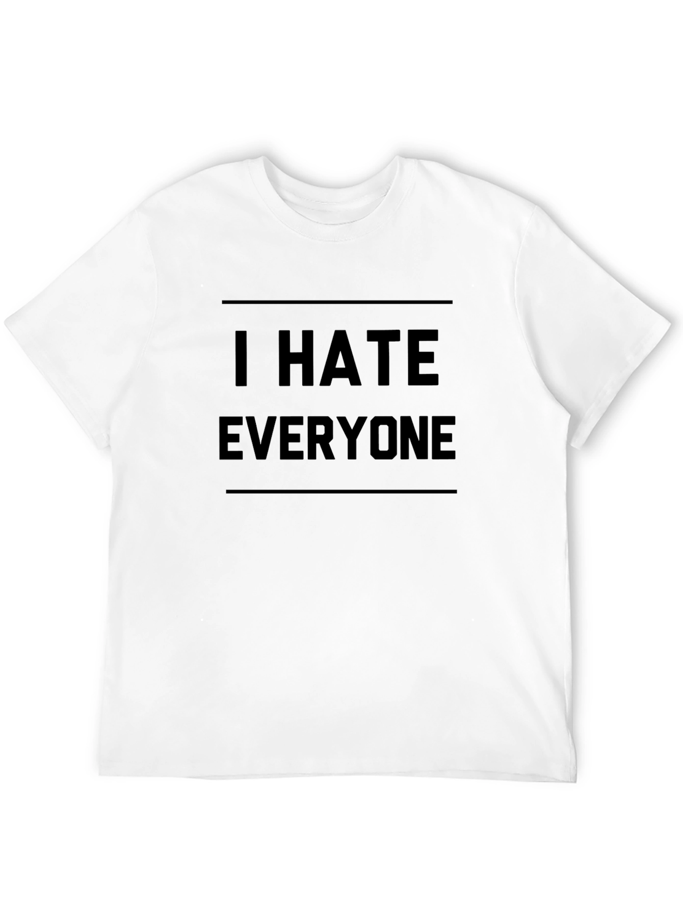 I Hate Everyone Graphic T-Shirt