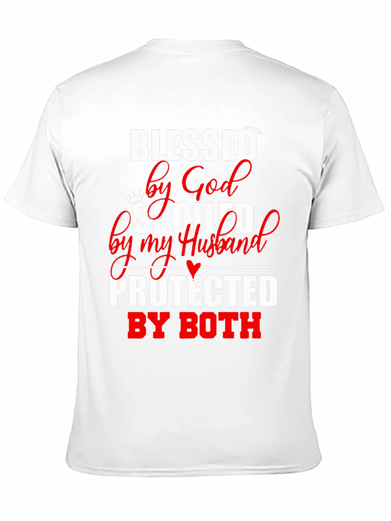 Blessed Spoiled Protected T-Shirt