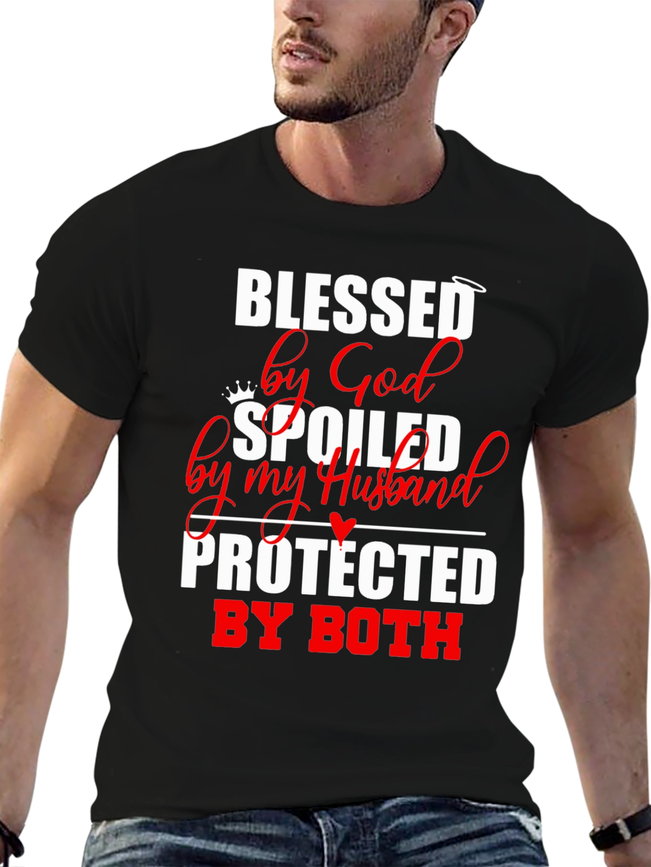 Blessed Spoiled Protected T-Shirt
