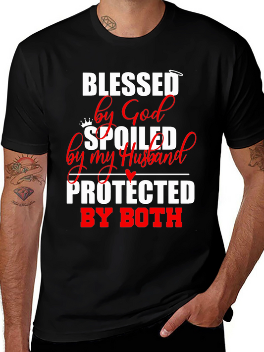Blessed Spoiled Protected T-Shirt