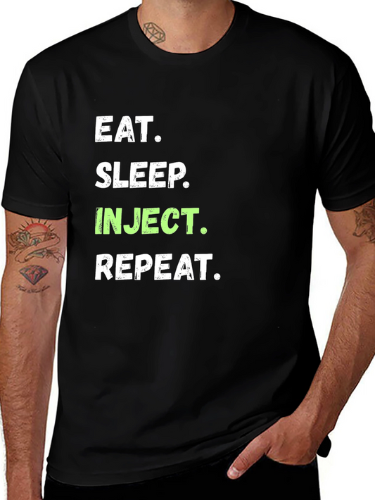 Eat Sleep Inject Repeat Graphic T-Shirt