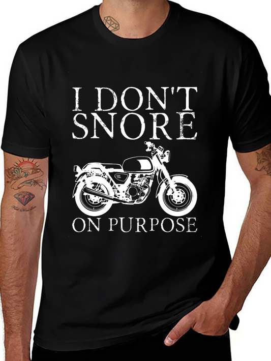 I Dont Snore on Purpose Black Motorcycle T-Shirt