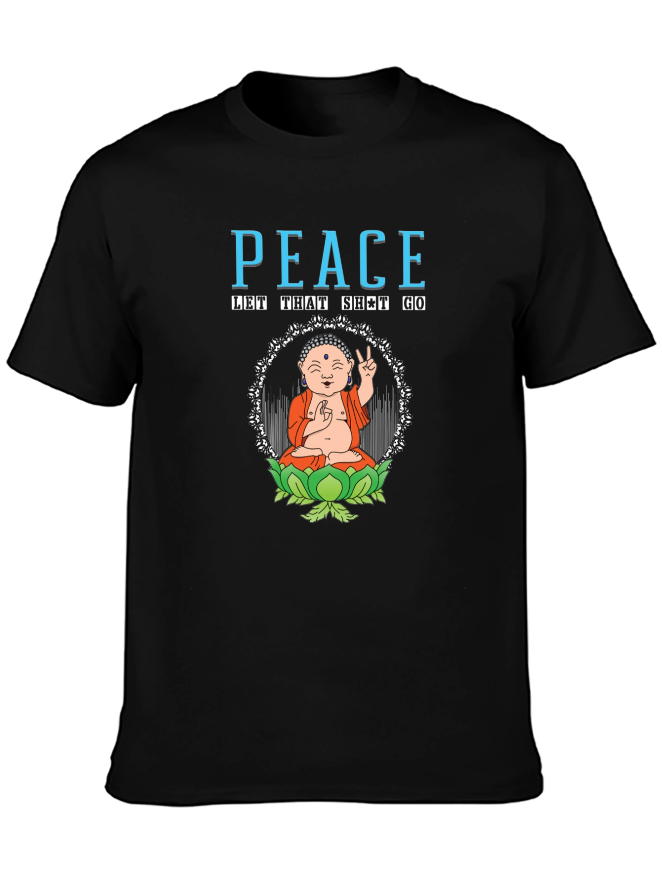 Peace Let That Go T-Shirt Buddha Meditation
