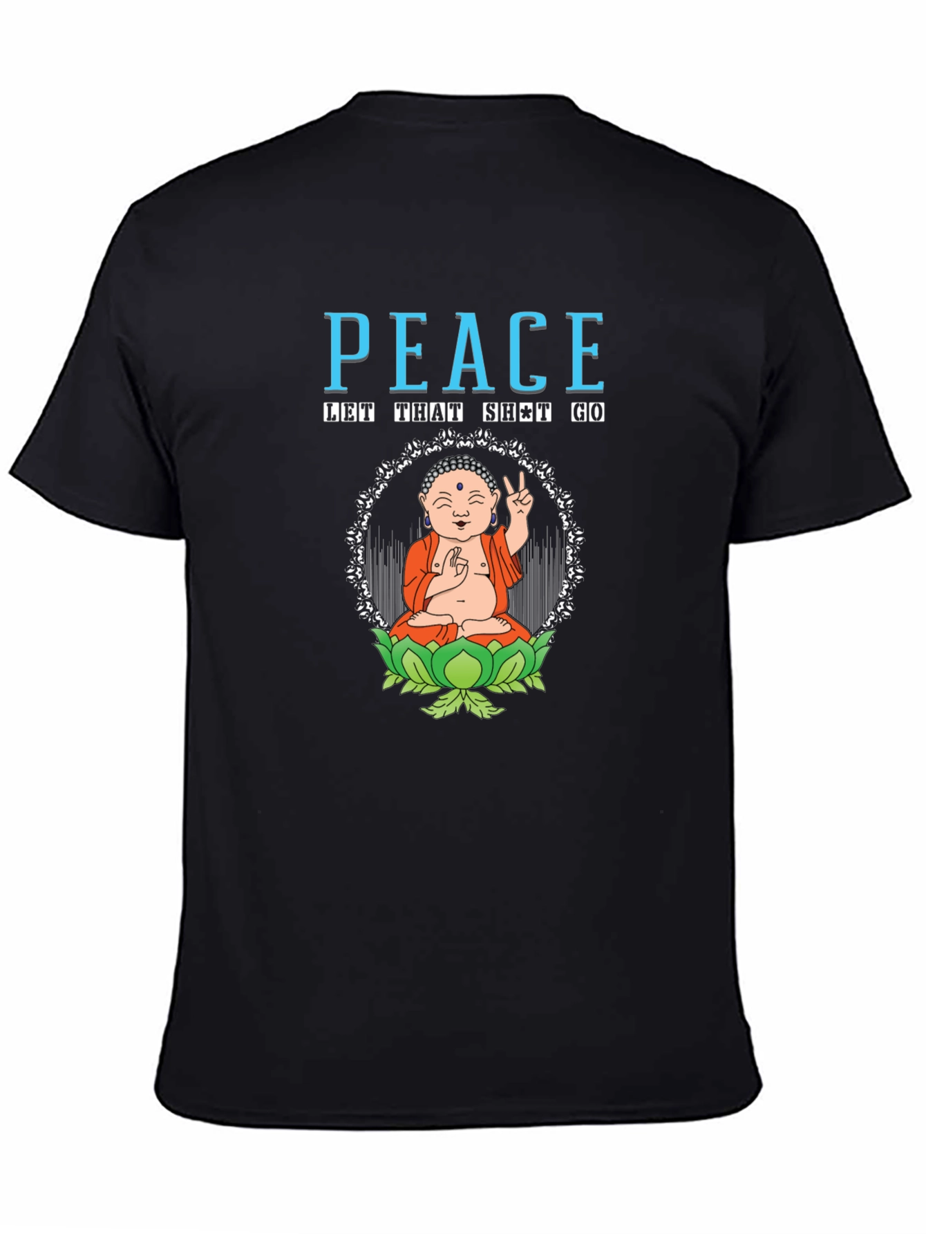 Peace Let That Go T-Shirt Buddha Meditation