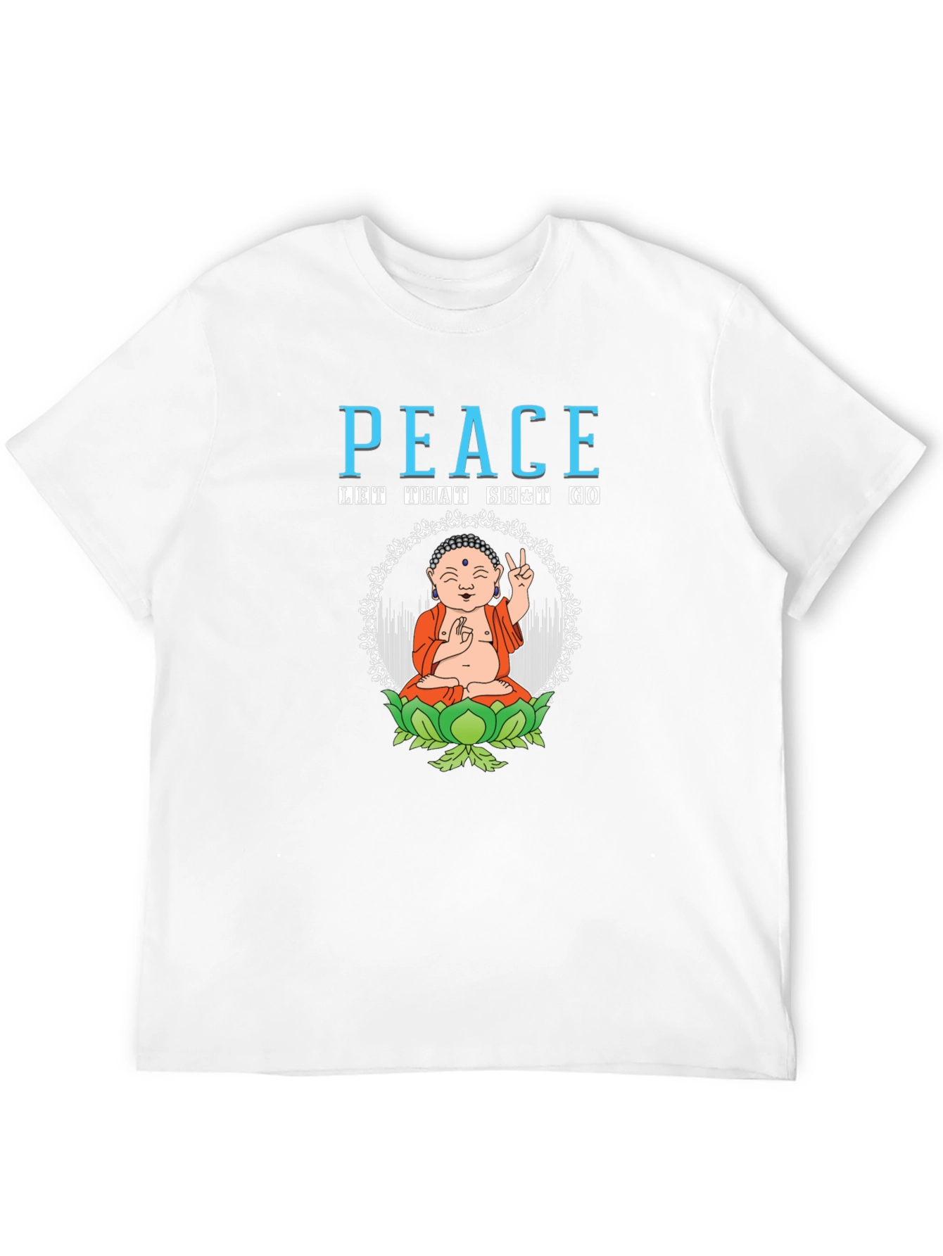 Peace Let That Go T-Shirt Buddha Meditation