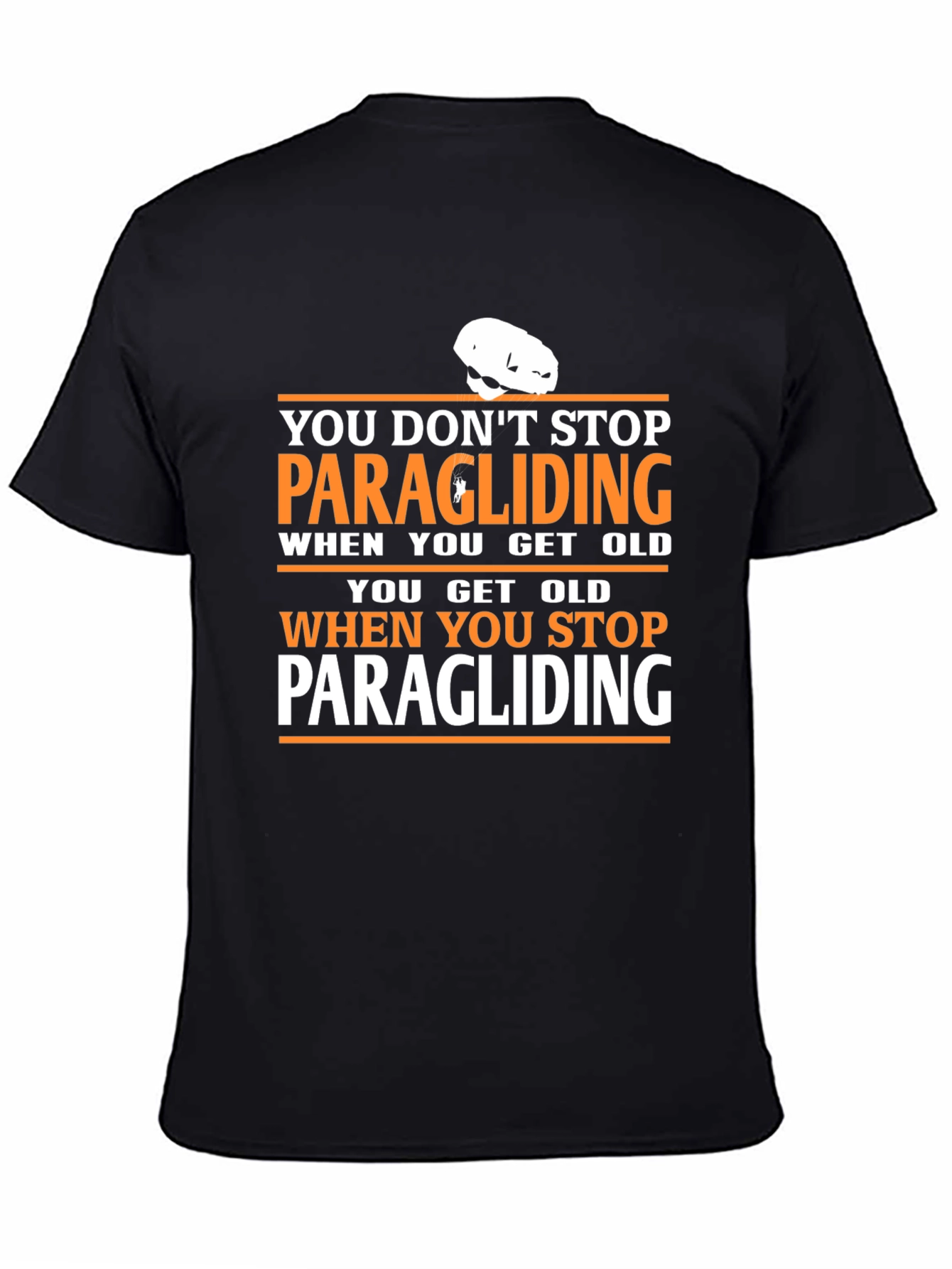 Paragliding Never Stop T-Shirt