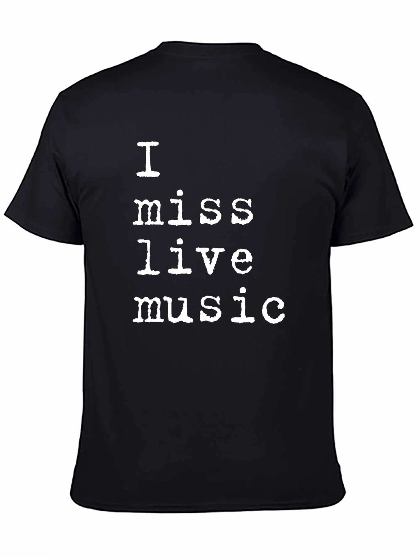 I Miss Live Music Black T-Shirt