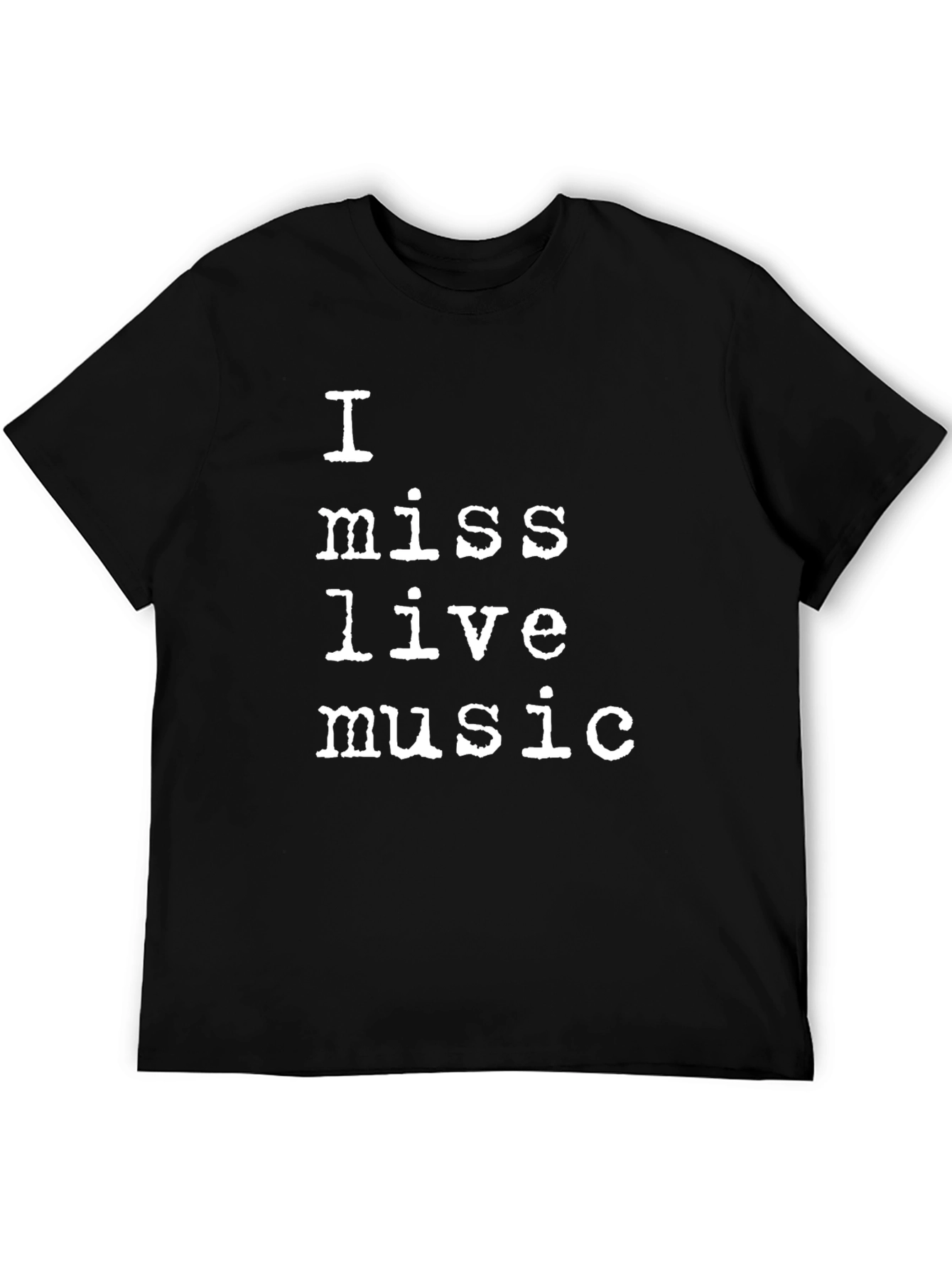 I Miss Live Music Black T-Shirt