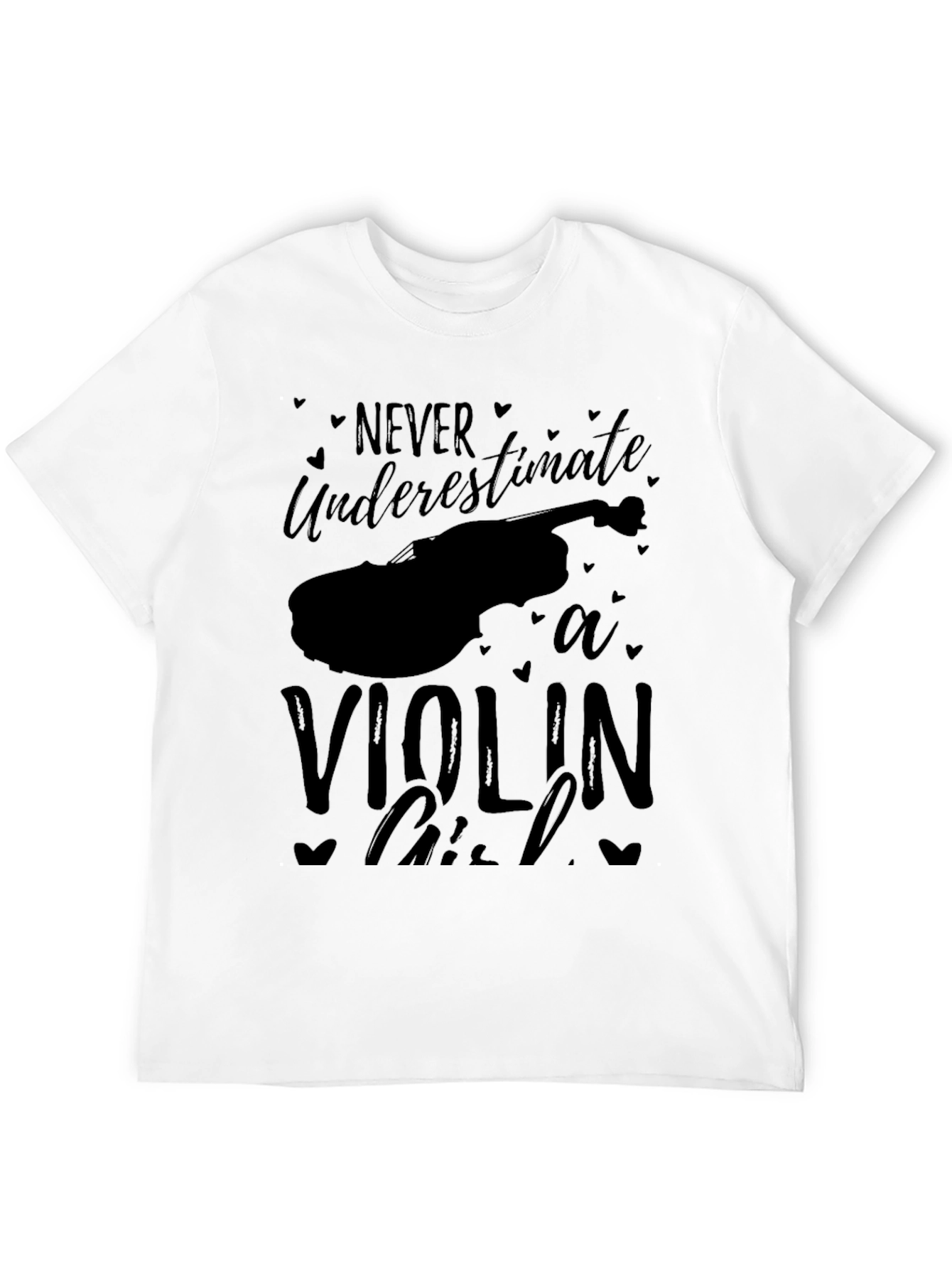 Never Underestimate a Violin Girl Tee