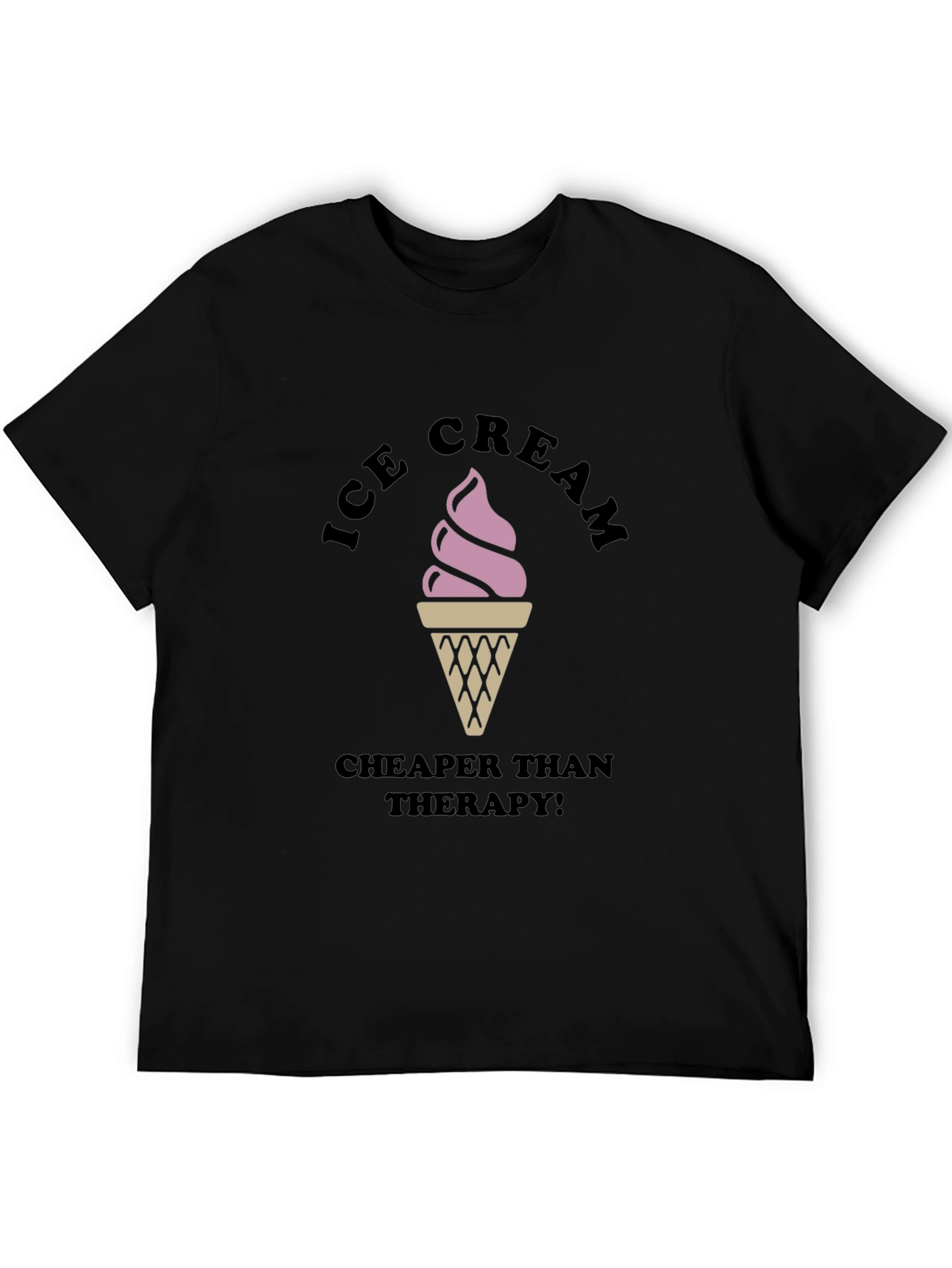 Ice Cream Cheaper Than Therapy Black T-Shirt
