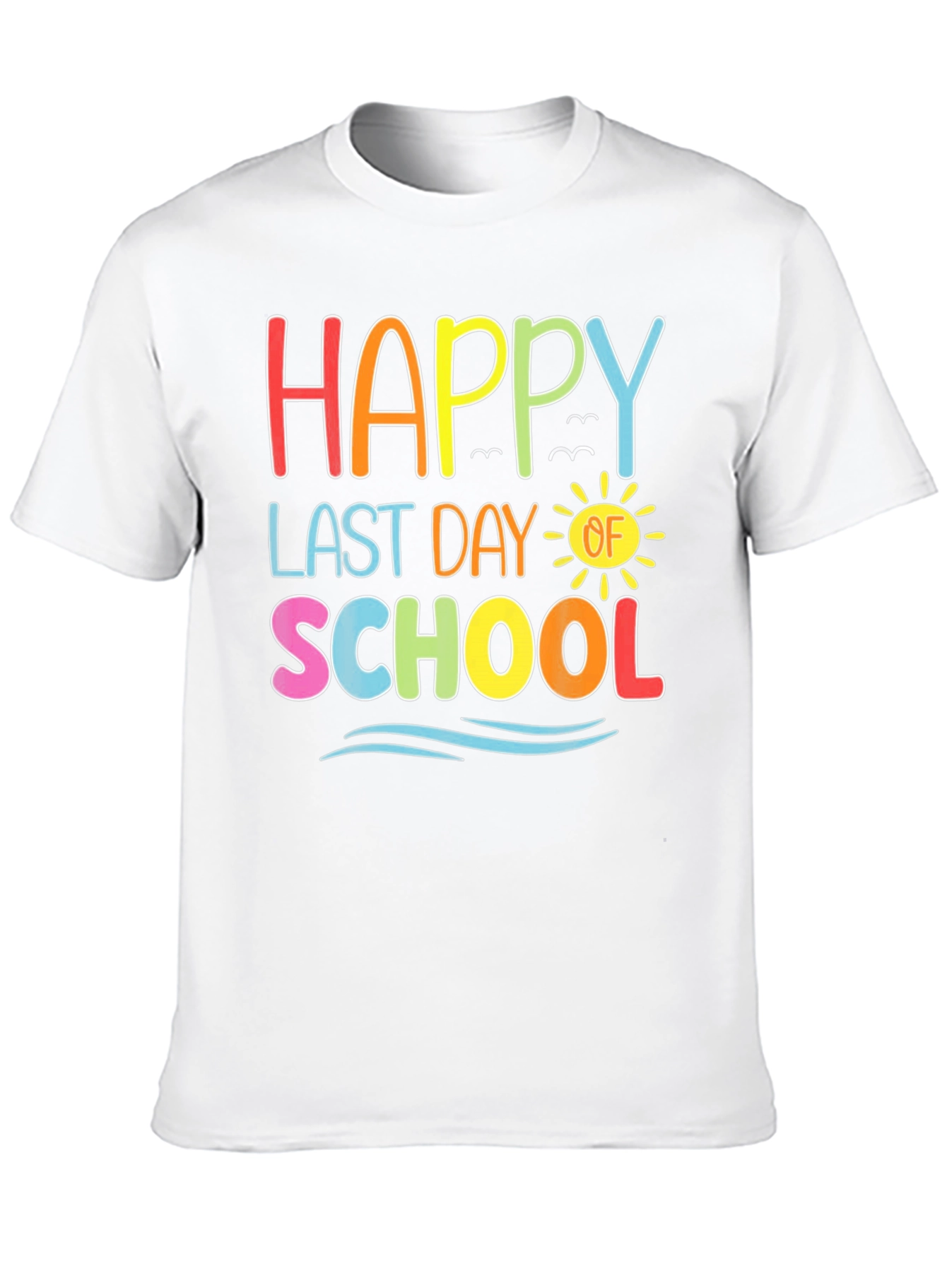 Happy Last Day of School T-Shirt