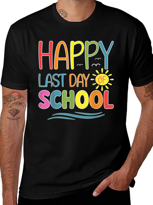 Happy Last Day of School T-Shirt