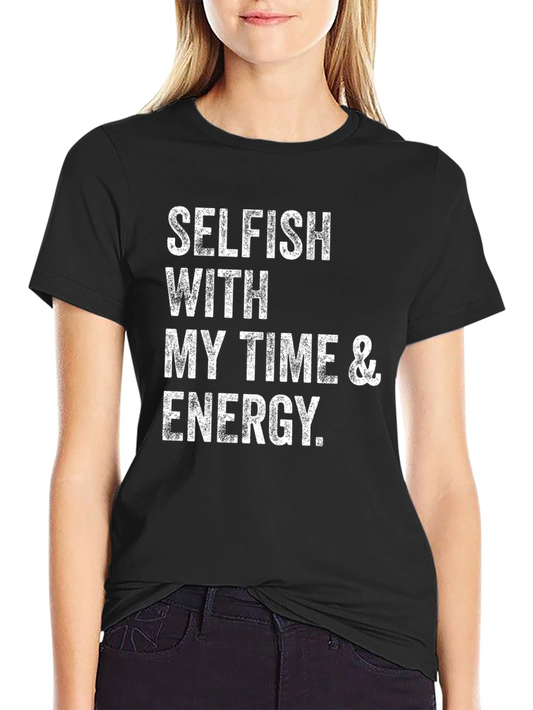 Selfish Time & Energy Black Graphic T-Shirt