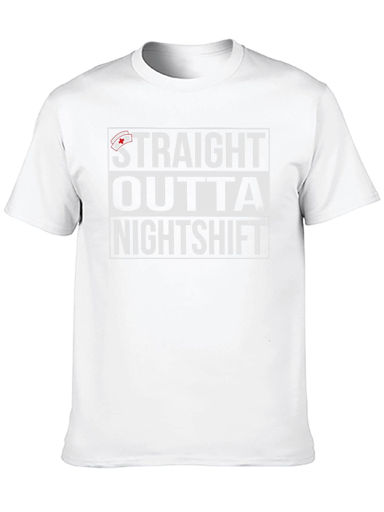 Straight Outta Nightshift T-Shirt
