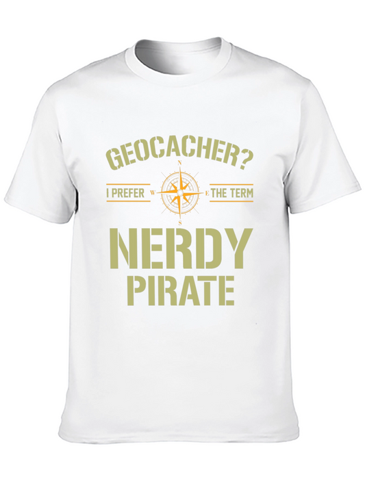 Geocacher Nerdy Pirate T-Shirt Funny Caching Tee
