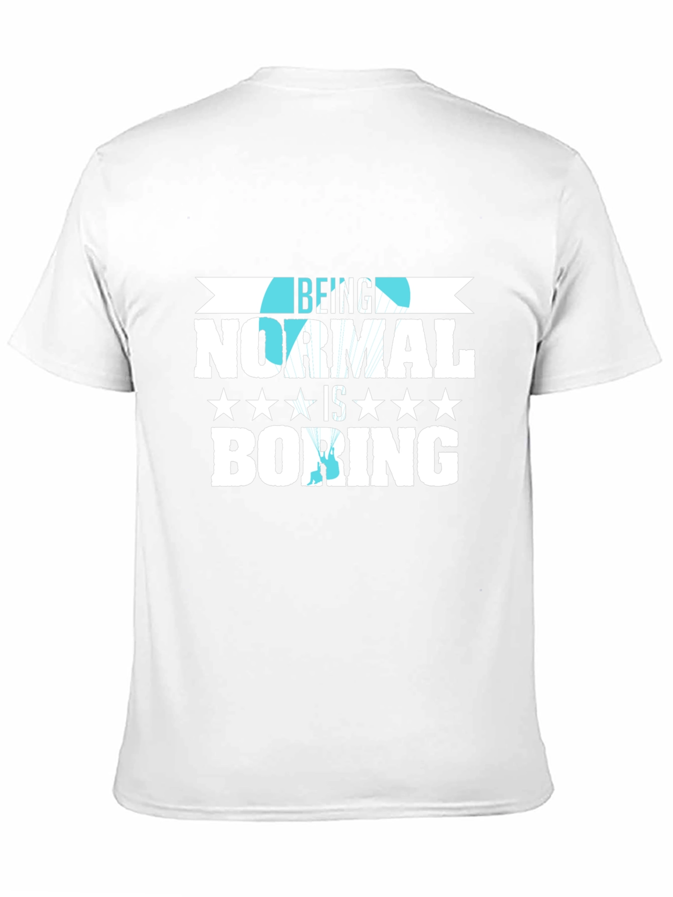 Being Normal is Boring Graphic Tee