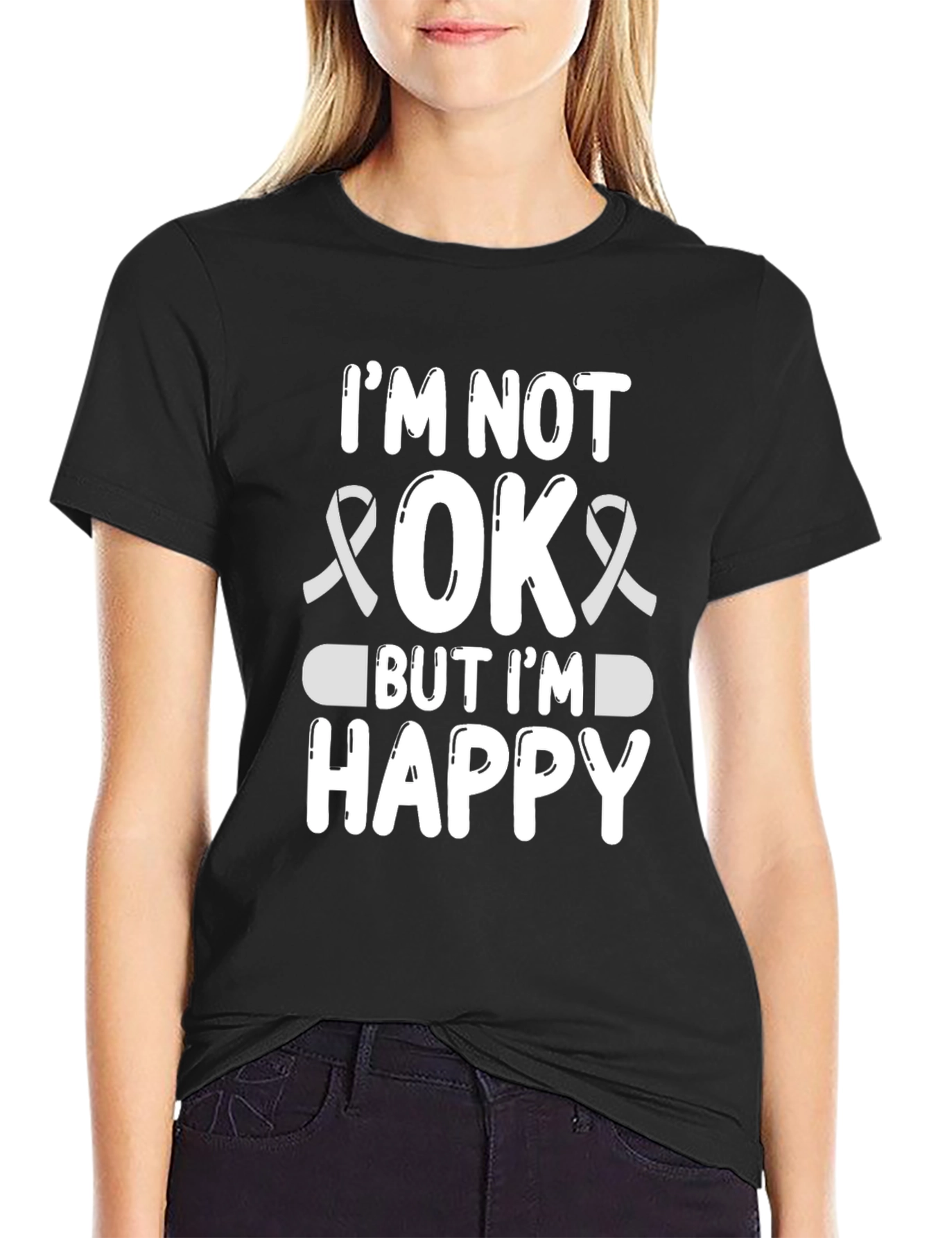 Im Not OK But Im Happy Graphic Tee