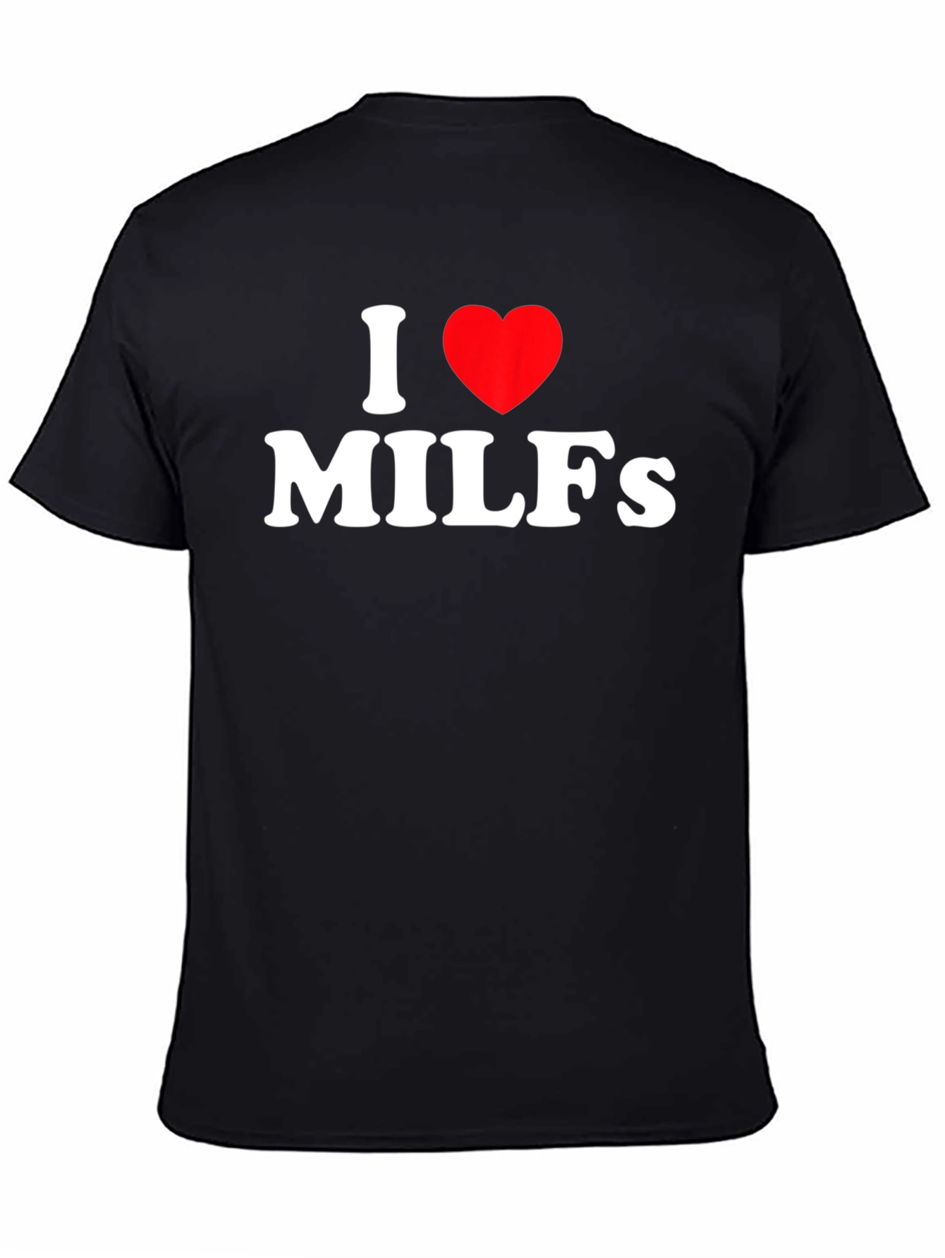 I Heart MILFs Black Graphic Tee