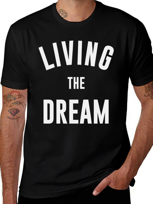 Living The Dream Graphic Tee Shirt