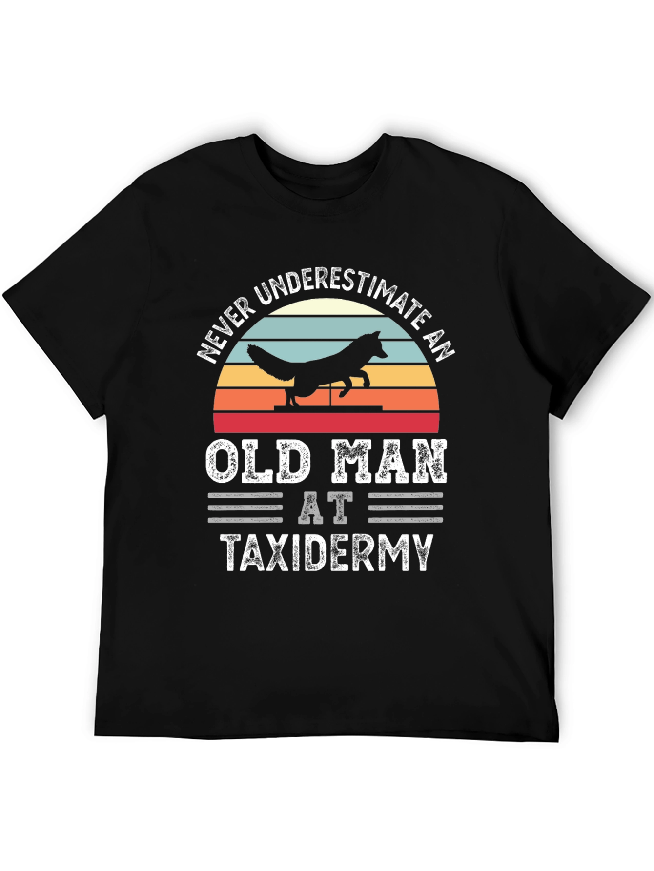 Never Underestimate Taxidermy Old Man T-Shirt