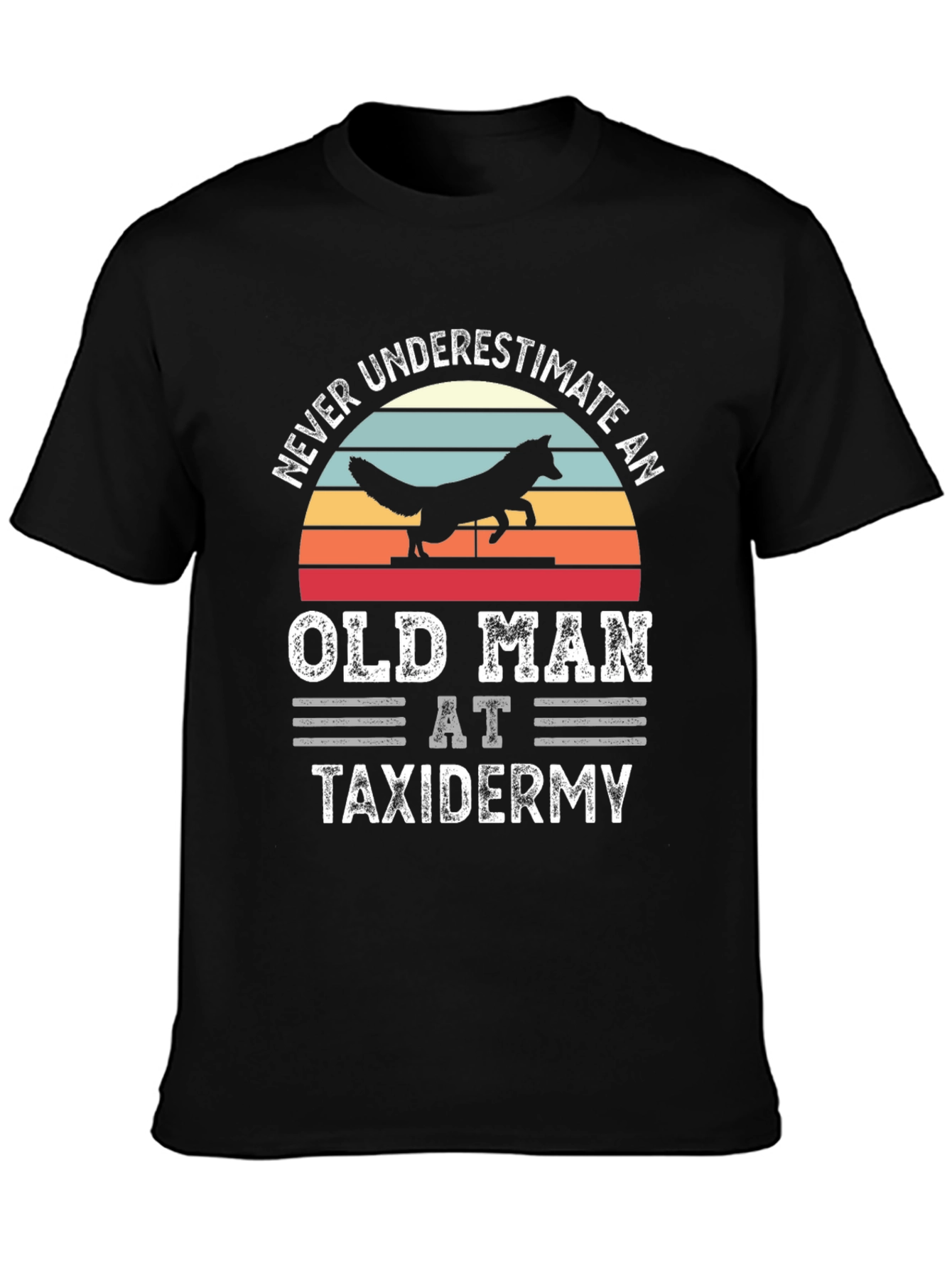 Never Underestimate Taxidermy Old Man T-Shirt
