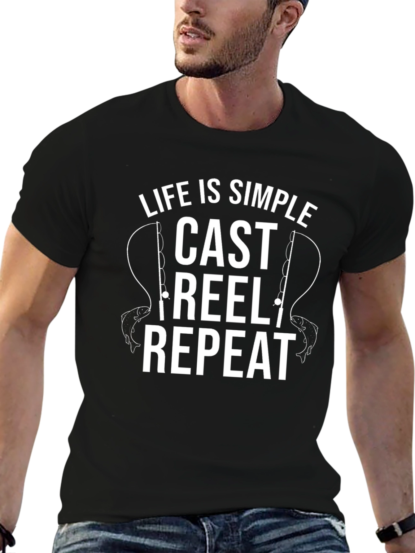 Fishing T-Shirt: Life is Simple - Cast Reel Repeat