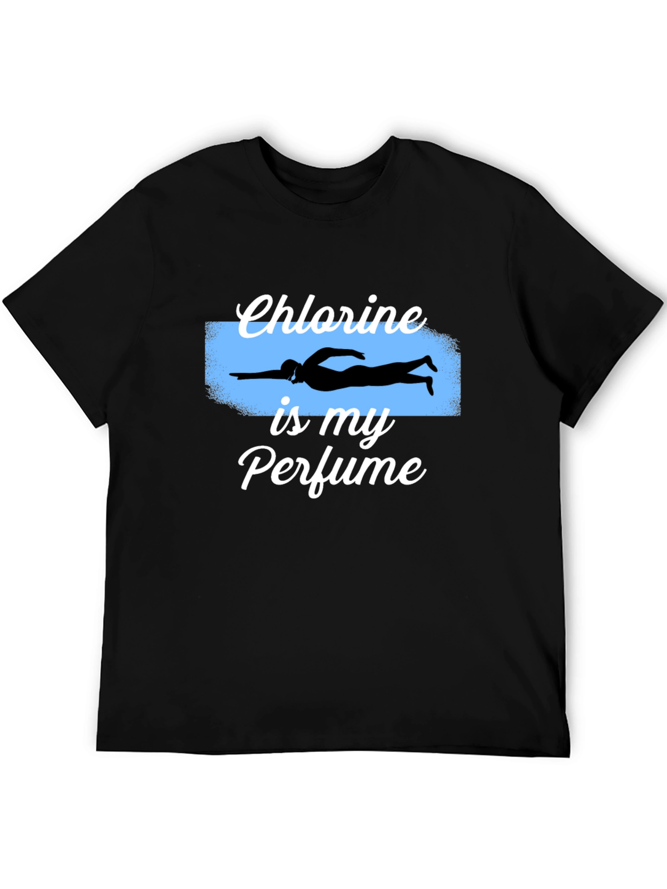Chlorine is My Perfume Graphic T-Shirt