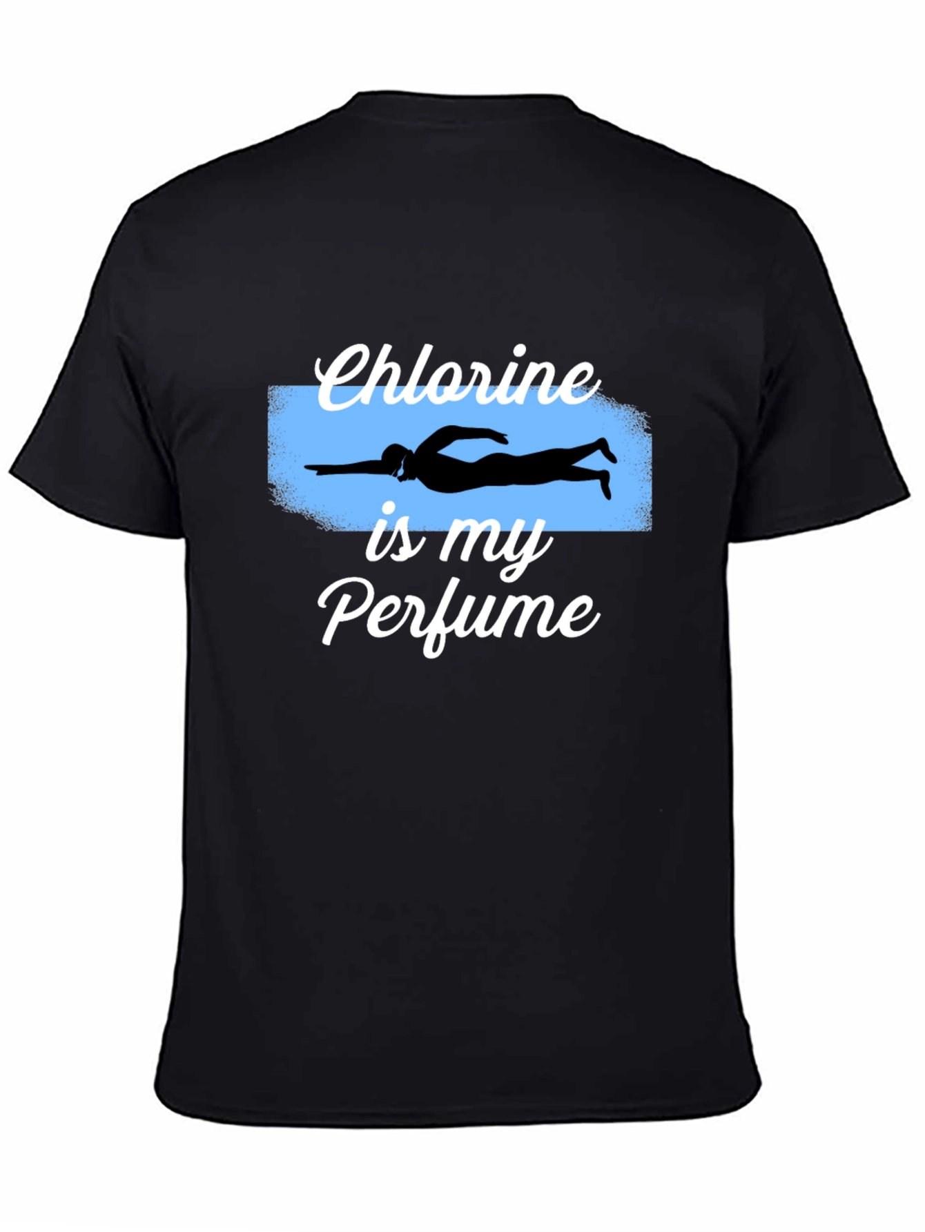 Chlorine is My Perfume Graphic T-Shirt