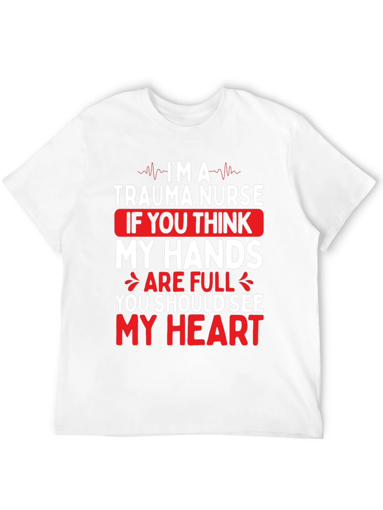 Trauma Nurse Heart Graphic T-Shirt