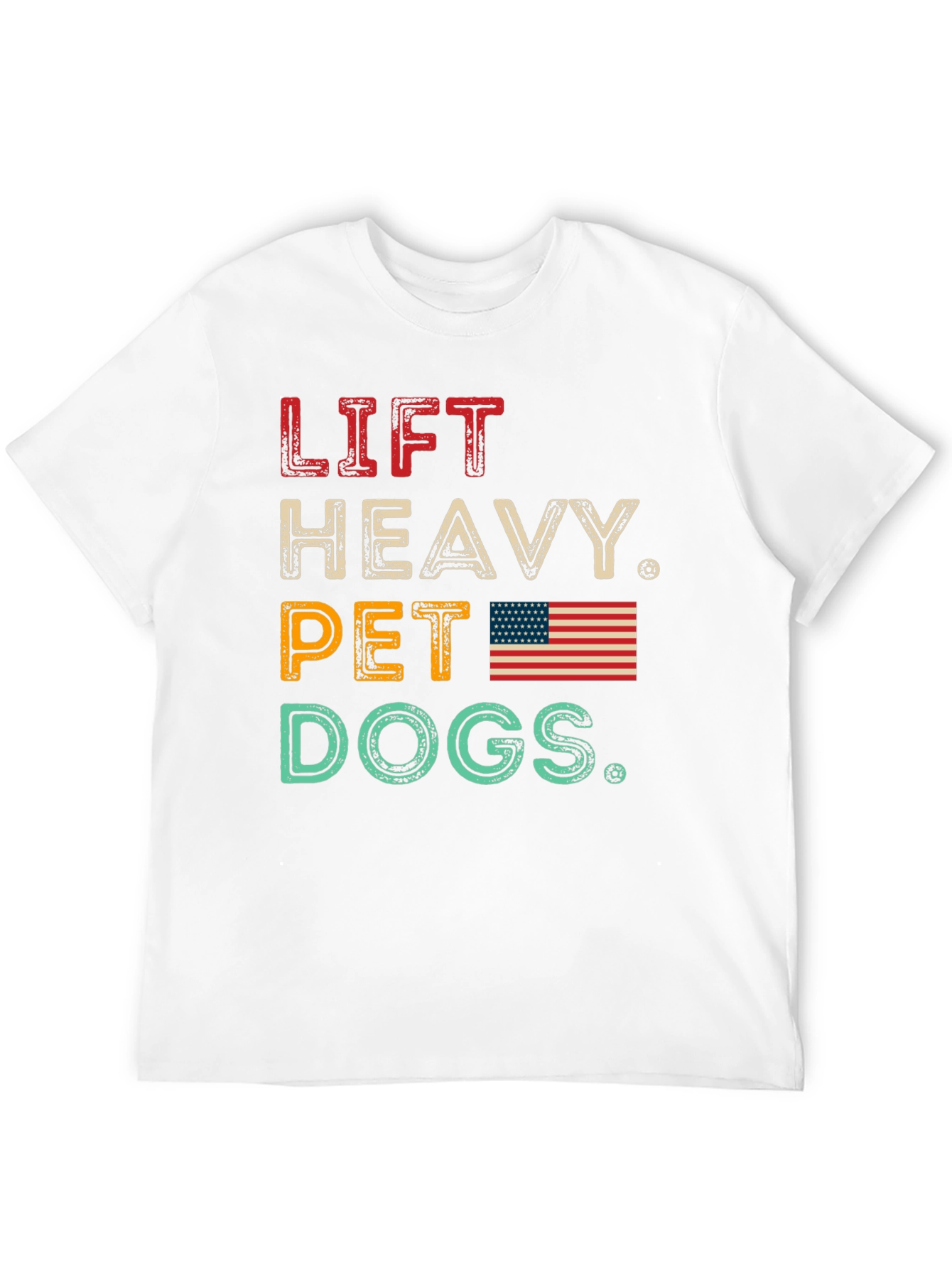 Lift Heavy Pet Dogs T-Shirt